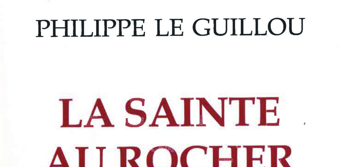 Spiritualité. «La Sainte au Rocher – Sur les pas de Bernadette à Lourdes et à Nevers» de Philippe Le Guillou 