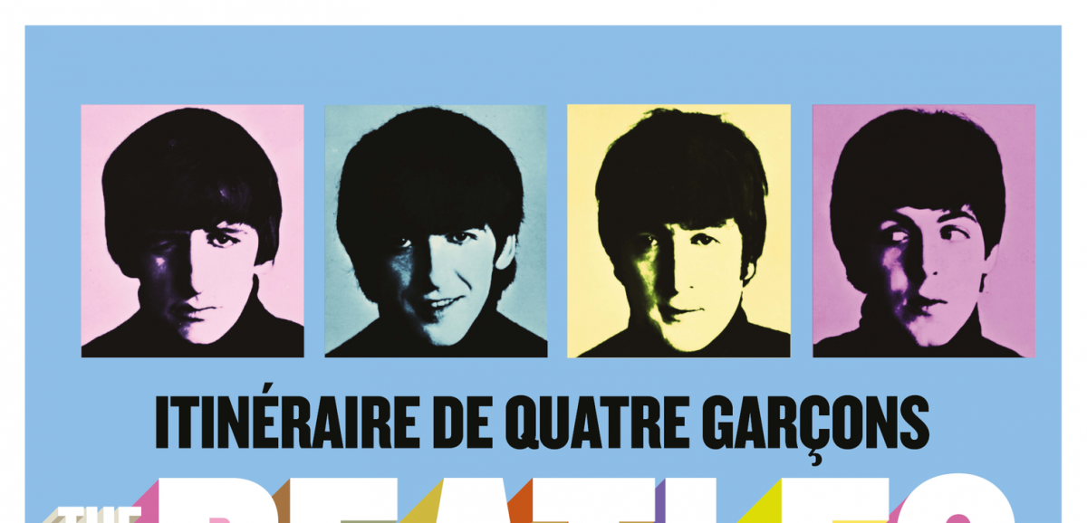 The Beatles, itinéraire de 4 garçons 