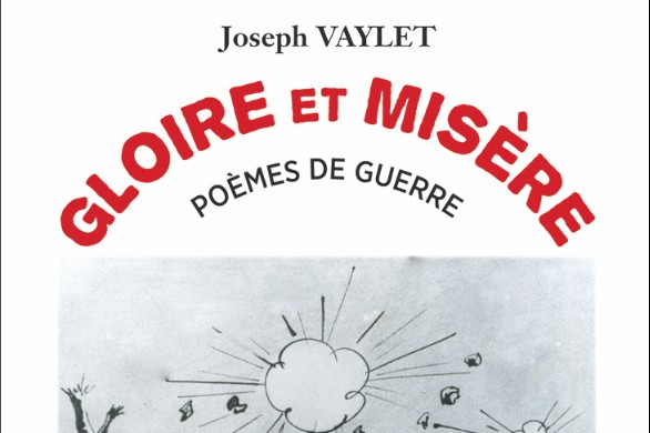 Livre. “Gloire et Misère”, un inédit de Joseph Vaylet